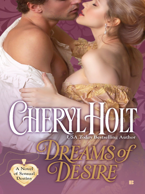 Title details for Dreams of Desire by Cheryl Holt - Available